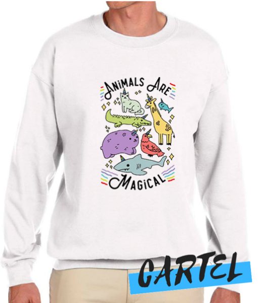 ANIMALS ARE MAGICAL awesome Sweatshirt