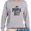All Star Poppa Since 2017 awesome Sweatshirt