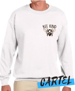 Bee Kind awesome Sweatshirt