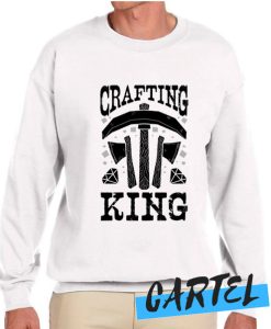 CRAFTING KING awesome Sweatshirt