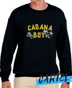 Cabana Boy awesome Sweatshirt