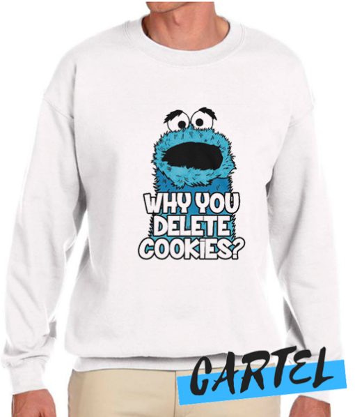 Delete Cookies awesome Sweatshirt