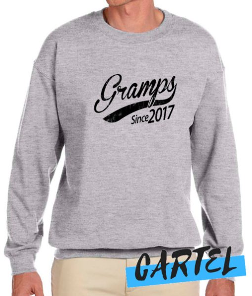Gramps Since 2017 awesome Sweatshirt