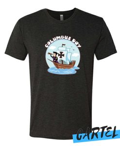 Happy Columbus Day awesome T Shirt