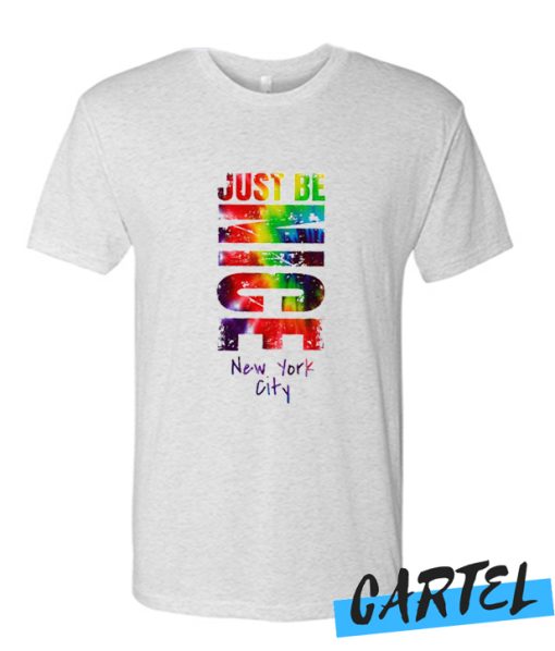 Just Be Nice NYC awesome T Shirt
