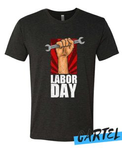 Labor day awesome T Shirt