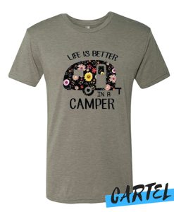 Life Is better in Camper awesome T Shirt
