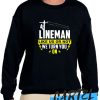 Lineman awesome Sweatshirt