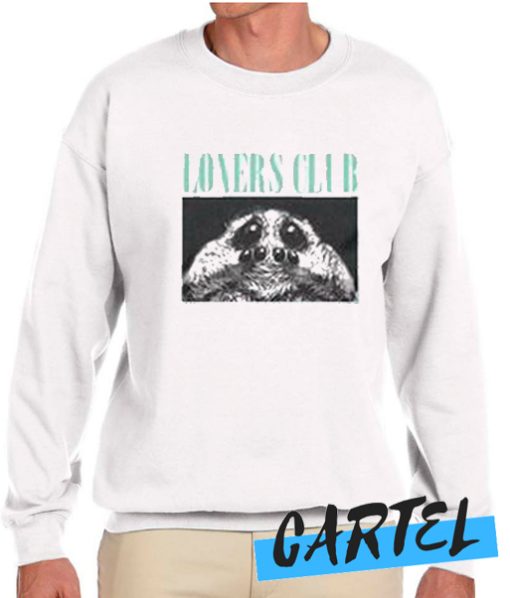 Loners Club awesome Sweatshirt