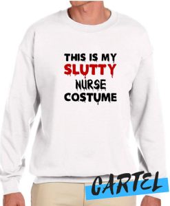 Nurse Costume Halloween awesome Sweatshirt