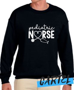Pediatric Nurse awesome Sweatshirt