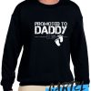Promoted To Daddy Est 2019 awesome Sweatshirt