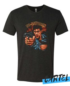 Scarface No Snitches awesome T Shirt