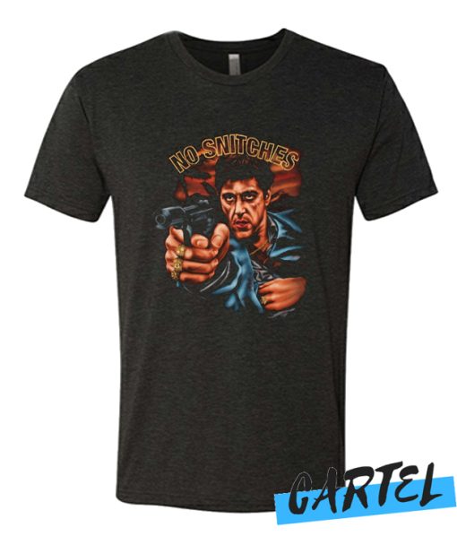 Scarface No Snitches awesome T Shirt