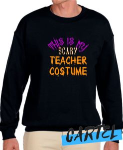 Scary Teacher Costume Halloween awesome Sweatshirt