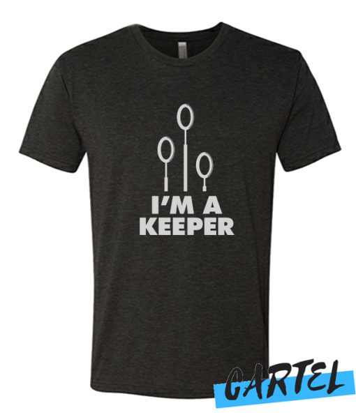 Harry Potter I'm A Keeper awesome T Shirt