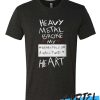 Heavy Metal Broke My Heart awesome T Shirt