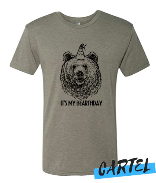It's My Bearthday awesome T Shirt