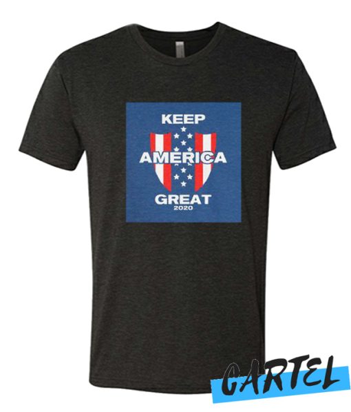 Keep America Great awesome T Shirt