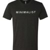 Minimalist awesome T Shirt