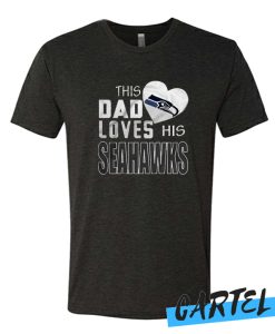 This Dad Loves His Seahawks awesome T Shirt