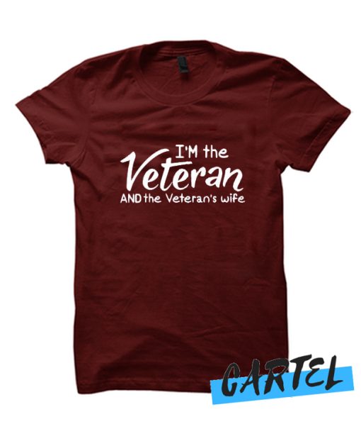 I'm The Veteran T Shirt