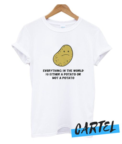 Potato - Think about it T Shirt