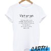 Veteran Definition T-Shirt