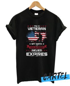 Veteran Gift My Oath Never Expires T-Shirt