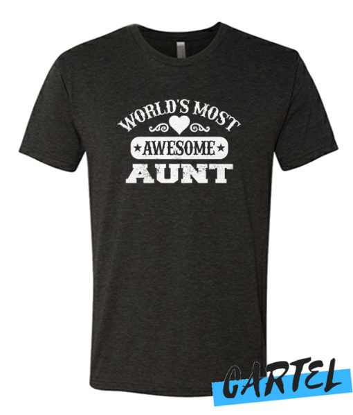World's most awesome Aunt awesome T Shirt