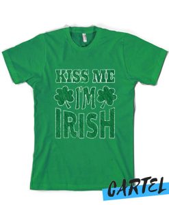 Kiss Me I'm Irish awesome T Shirt