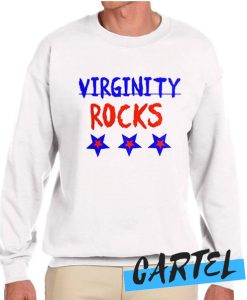 Virginity Rocks White awesome Sweatshirt