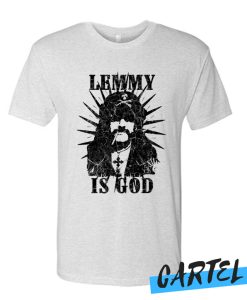 LEMMY IS GOD T SHIRT