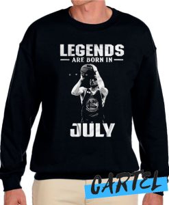 Legends are born in July 30 Warriors Stephen Curry awesome Sweatshirt