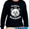 Pandas for Sanders Sweatshirt