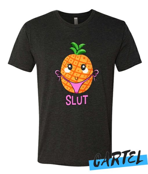 Pineapple Slut Funny Naughty Cartoon T Shirt