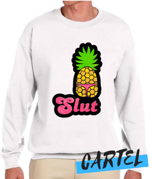 Pineapple Slut Sweatshirt