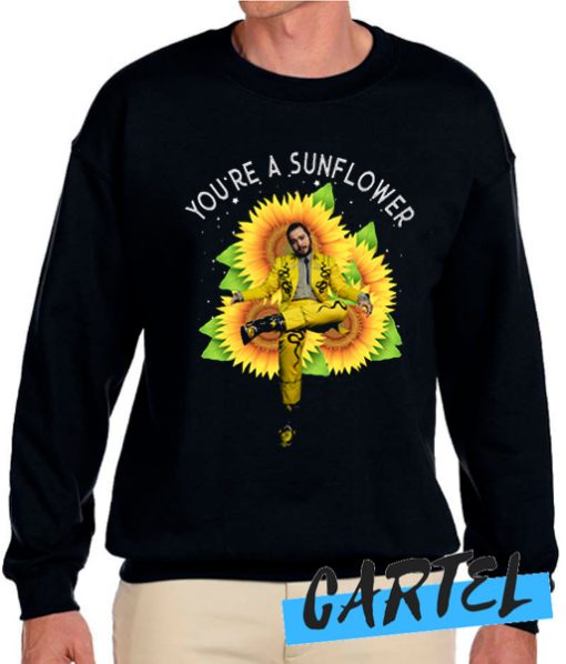 Post Malone You're A Sunflower Sweatshirt