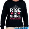 Rise and Shine Mother Cluckers Funny Chicken Sweatshirt