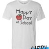 Teachers First Day of awesome T Shirt