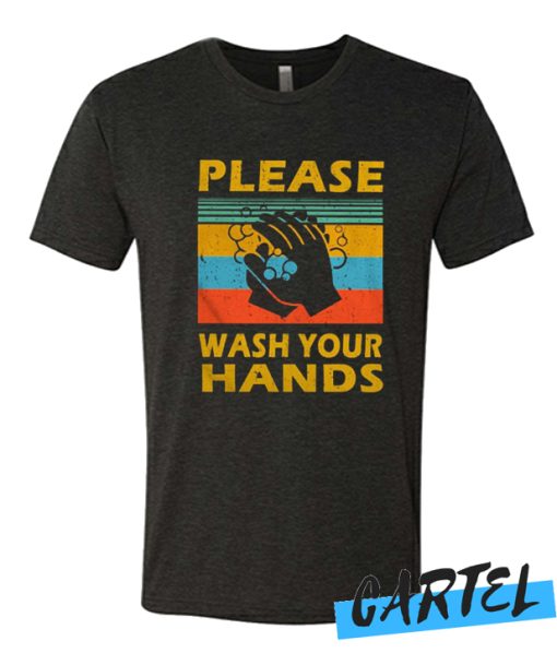 Please wash your hands vintage awesome T shirt