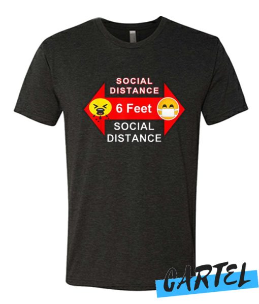 Social Distance Six Feet Stay Healthy awesome T Shirt