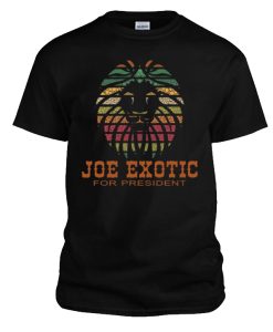 Joe Exotic For President T-Shirts