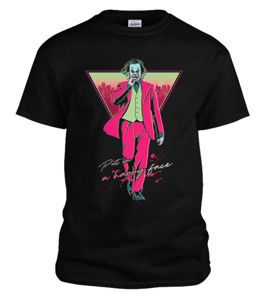 Joker Put On a Happy Face T-Shirt