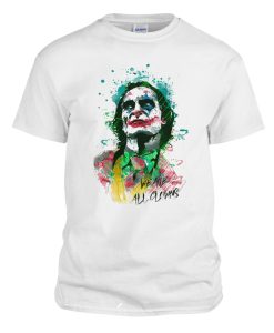 Joker We Are All Clowns T-Shirt