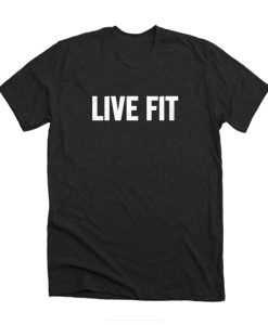 Live Fit Gym Fitness Bodybuilding Motivation The Mountain DH T Shirt