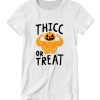 Thicc Or Treat Halloween DH T shirt
