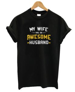 A Cool For An Awesome Husband DH T shirt