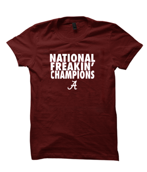 Alabama Crimson Tide 2018 CFP National Freakin' Champions DH T-Shirt