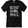Black girl magic DH T-Shirt